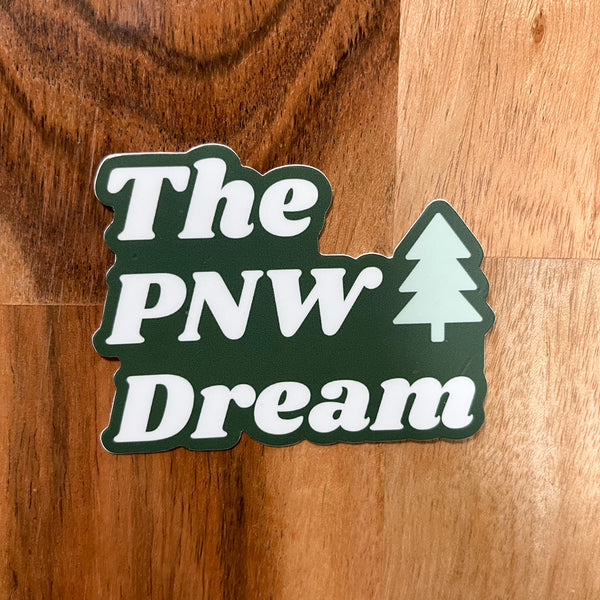 The PNW Dream Rep Sticker - Green